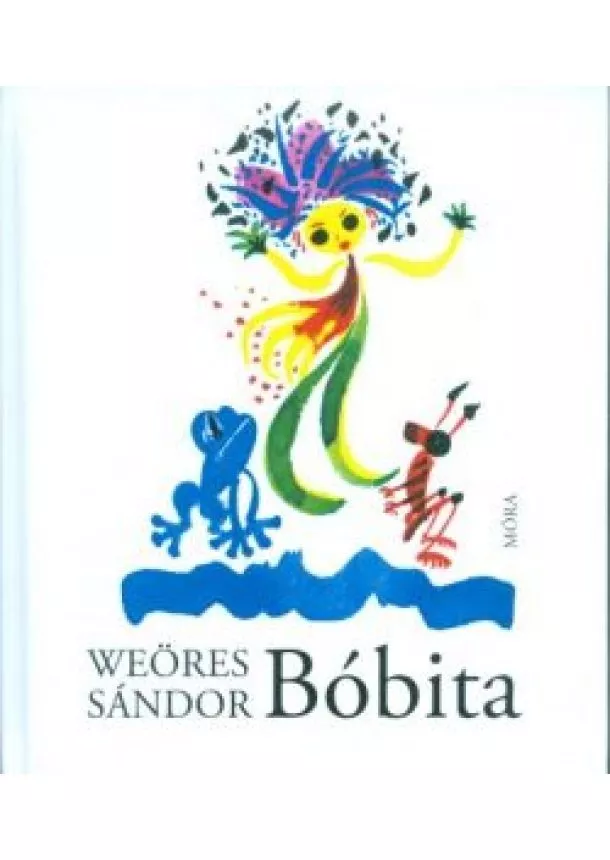 Weöres Sándor - Bóbita (28. kiadás)