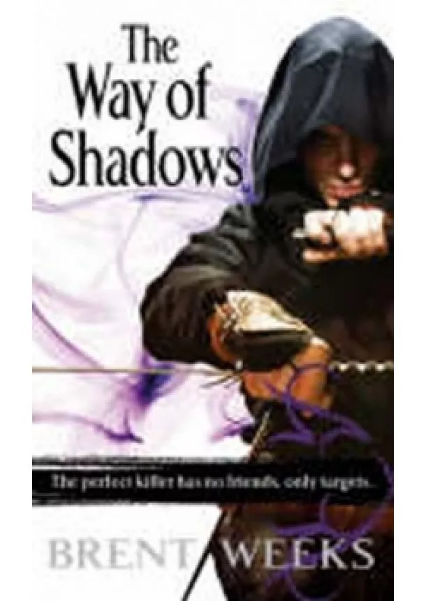 Brent Weeks - The Way of Shadows