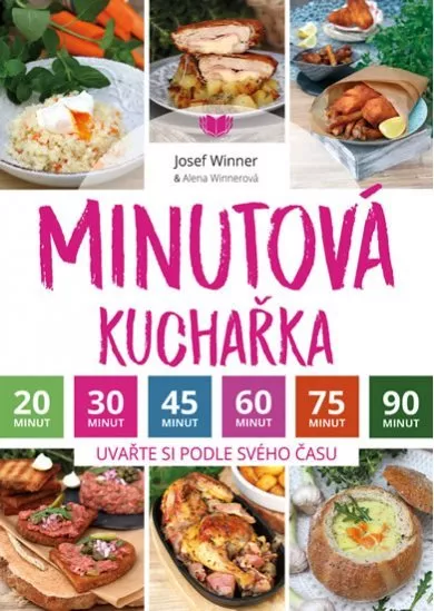 Minutová kuchařka - Uvařte si podle svéh