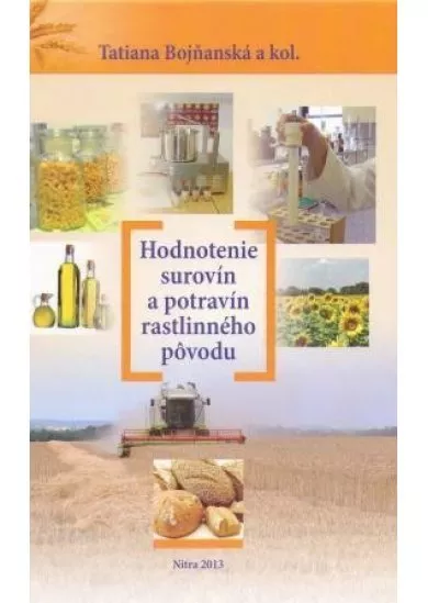Hodnotenie surovín a potravín rastlinného pôvodu