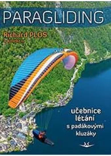 Paragliding 2022 - učebnice létání s padákovými kluzáky