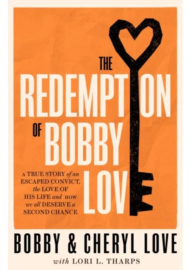 Bobby Love, Cheryl Love - The Redemption of Bobby Love