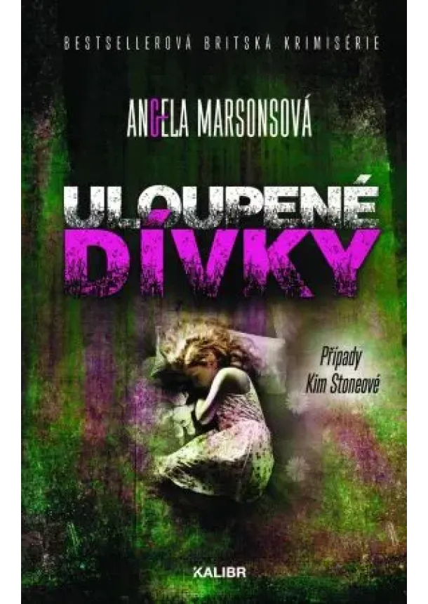 Angela Marsonsová - Uloupené dívky