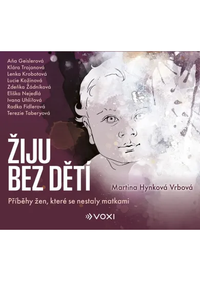 Žiju bez dětí (audiokniha)