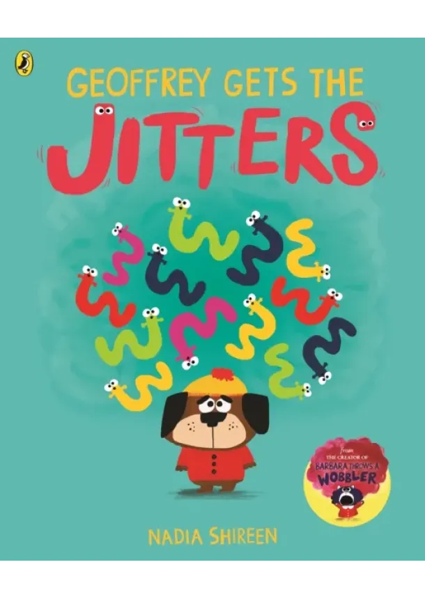 Nadia Shireen - Geoffrey Gets the Jitters