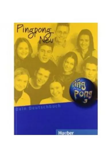 Pingpong Neu 3 - Dein Deutschbuch