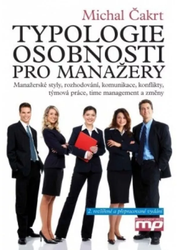 Michal Čakrt - Typologie osobnosti pro manažery