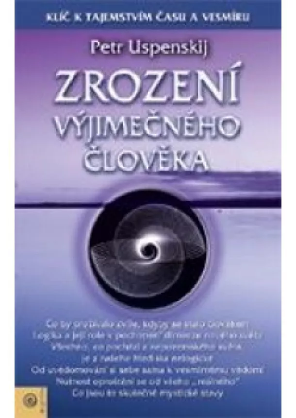 Petr Uspenskij - Zrození výjimečného člověka - Tertium Organum 3