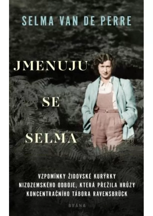 Selma van de Perre - Jmenuju se Selma