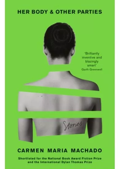 Her Body And Other Parties