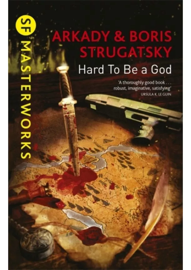 Arkady Strugatsky, Boris Strugatsky - Hard To Be A God