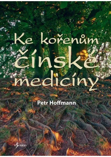 Ke kořenům čínské medicíny
