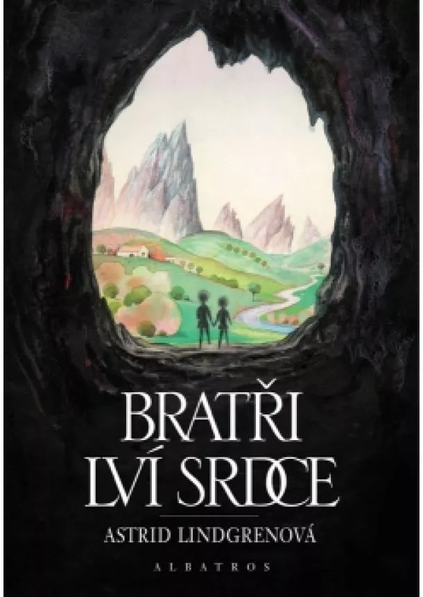 Astrid Lindgrenová - Bratři Lví srdce