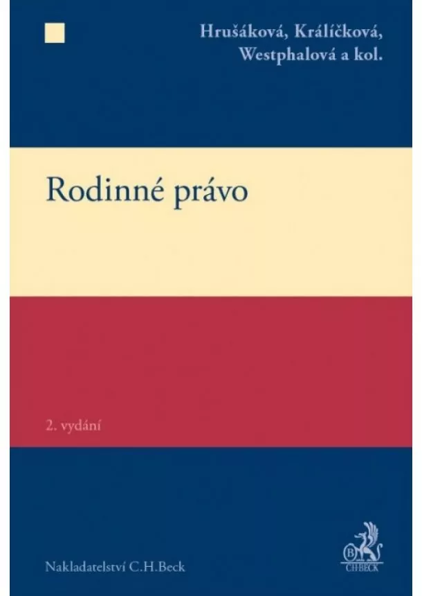 Hrušáková, Králíčková, Westphalová - Rodinné právo 2. vydání
