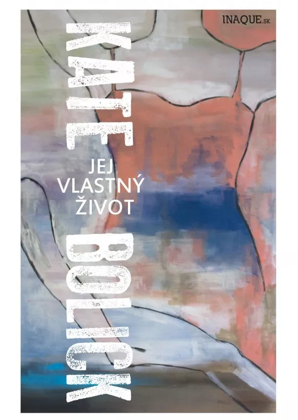 Kate Bolick - Jej vlastný život