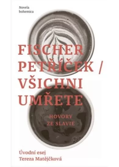 Všichni umřete - Hovory ze Slavie