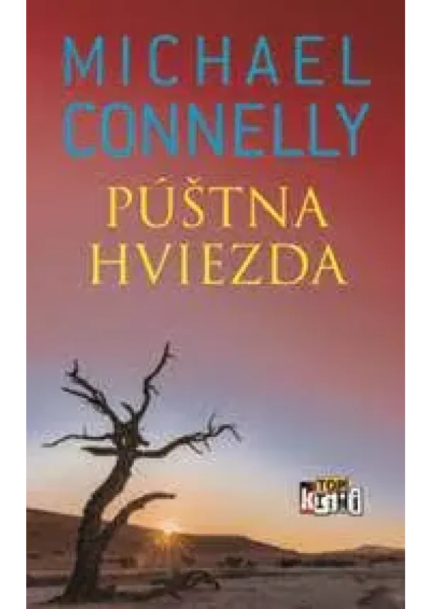 Michael Connelly - Púštna hviezda