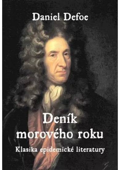 Deník morového roku - Klasika epidemické literatury