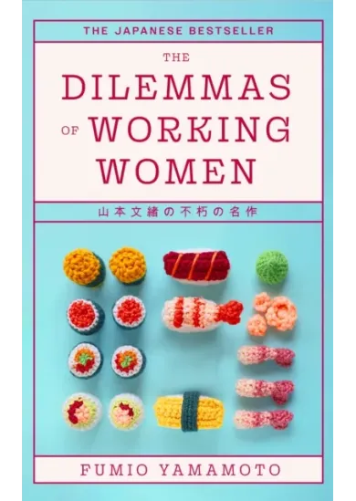 The Dilemmas of Working Women