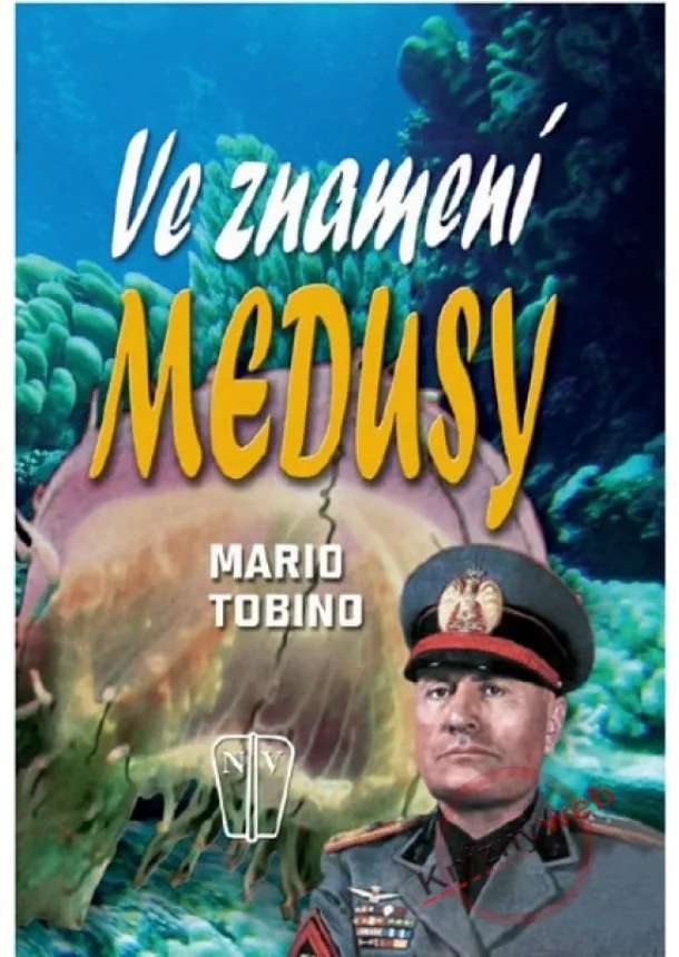 Mario Tobino - Ve znamení medusy