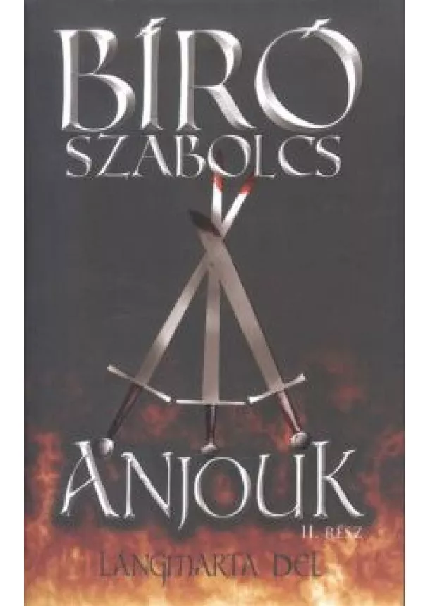 BÍRÓ SZABOLCS - ANJOUK 2.