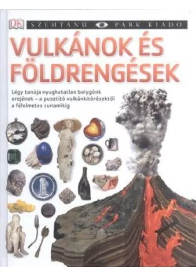 VULKÁNOK ÉS FÖLDRENGÉSEK