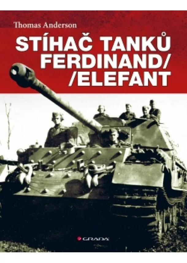 Thomas Anderson - Stíhač tanků Ferdinand/Elefant