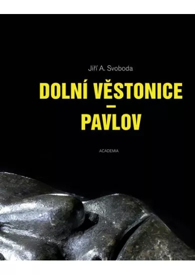 Dolní Věstonice - Pavlov