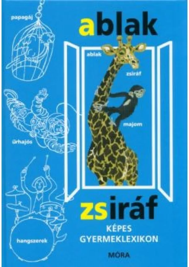 Mérei Ferenc - Ablak-Zsiráf (43. kiadás)