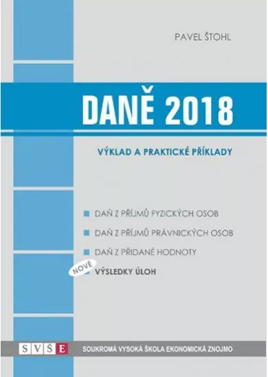 Daně 2018 - výklad a praktické příklady