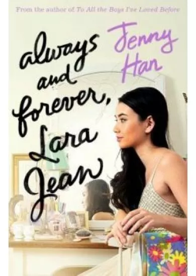 Always and Forever, Lara Jean