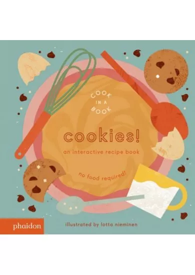 Cookies!, An Interactive Recipe Book