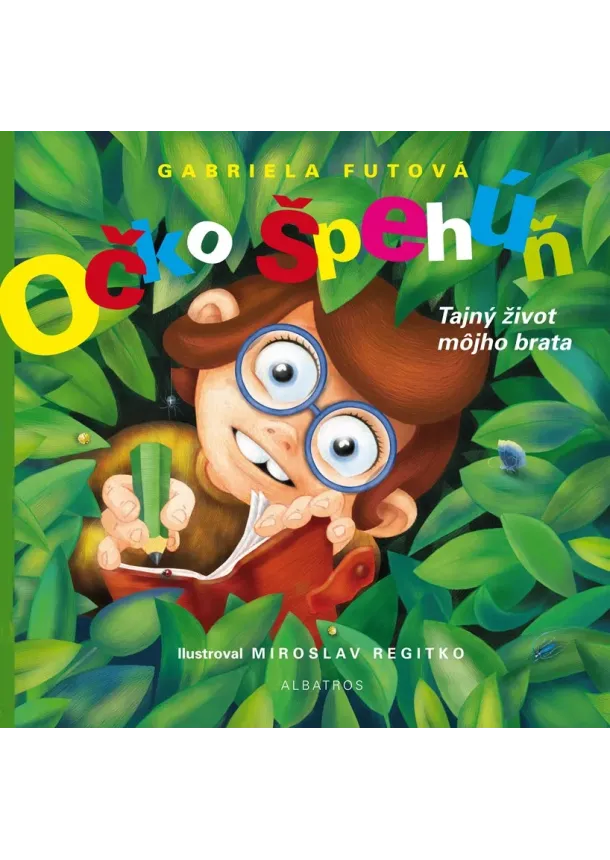 Gabriela Futová - Očko špehúň