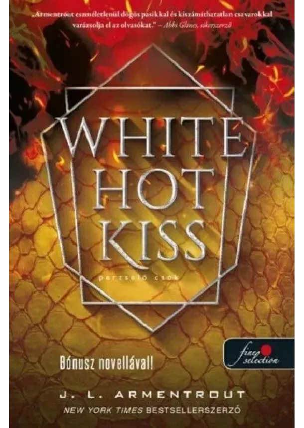 Jennifer L. Armentrout - White Hot Kiss - Perzselő csók - Komor elemek 1. (új kiadás)