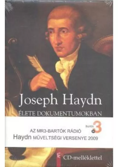 JOSEPH HAYDN ÉLETE DOKUMENTUMOKBAN /CD-MELLÉKLETTEL