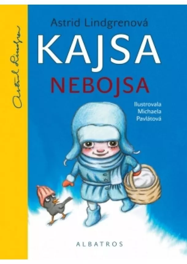 Astrid Lindgrenová - Kajsa Nebojsa