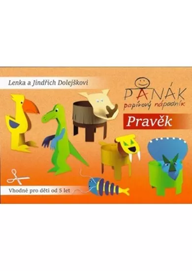Pravěk - Panák papírový nápadník