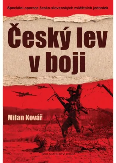 Český lev v boji - Speciální operace česko-slovenských zvláštních jednotek