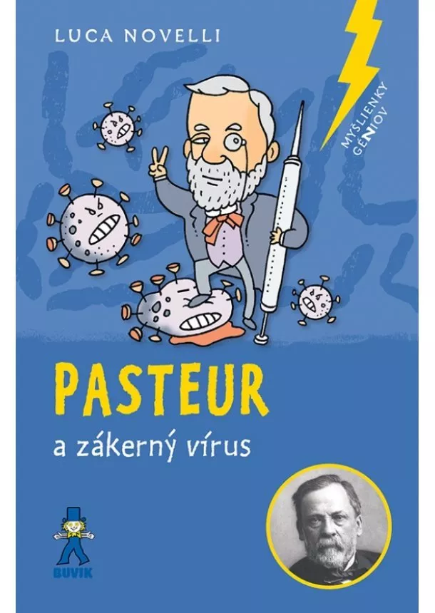 Luca Novelli - Pasteur a zákerný vírus
