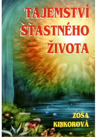 Tajemství štastného života