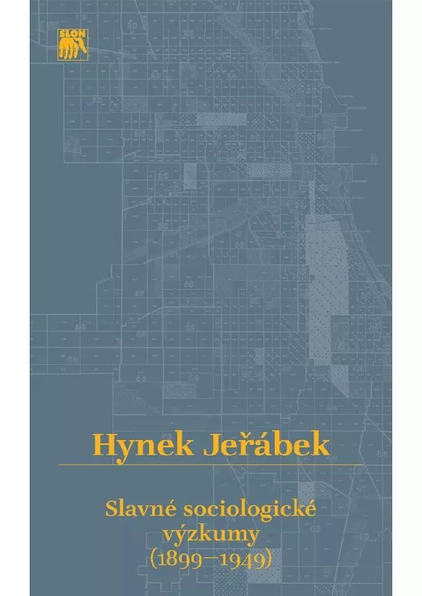 Hynek Jeřábek  - Slavné sociologické výzkumy - (1899–1949)