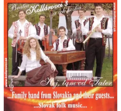 Kollárovci: Hej tam od Tatier - CD