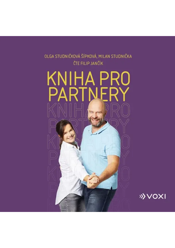 Milan Studnička, Olga Studničková Šípková - Kniha pro partnery (audiokniha)