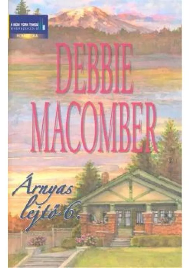 Debbie Macomber - Árnyas lejtő 6.