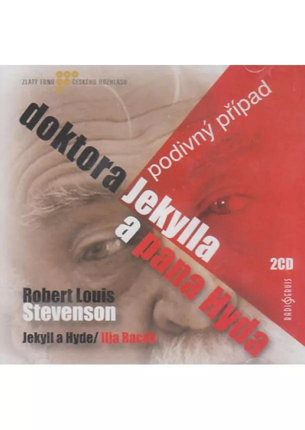 Robert Louis Stevenson - Podivný případ dokt.Jekylla a p.Hyda - CD