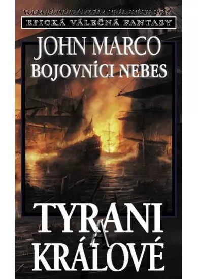 Tyrani a králové 6 - Bojovníci nebes