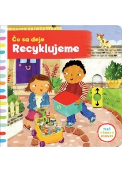 Čo sa deje – Recyklujeme