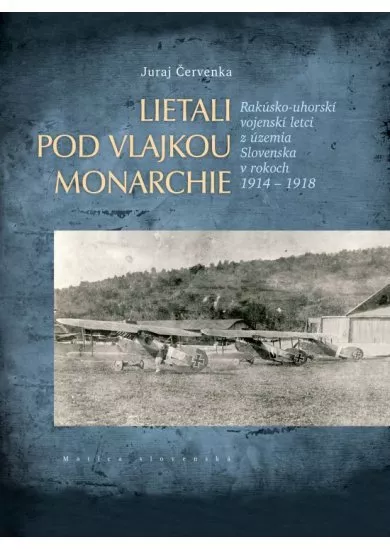 Lietali pod vlajkou monarchie