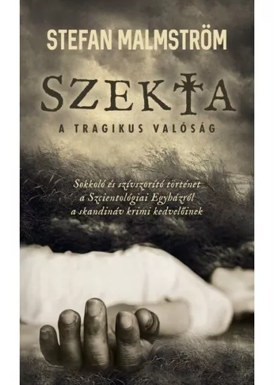 Szekta - A tragikus valóság