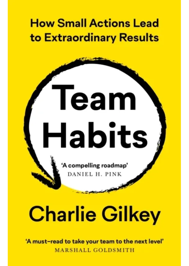 Charlie Gilkey - Team Habits